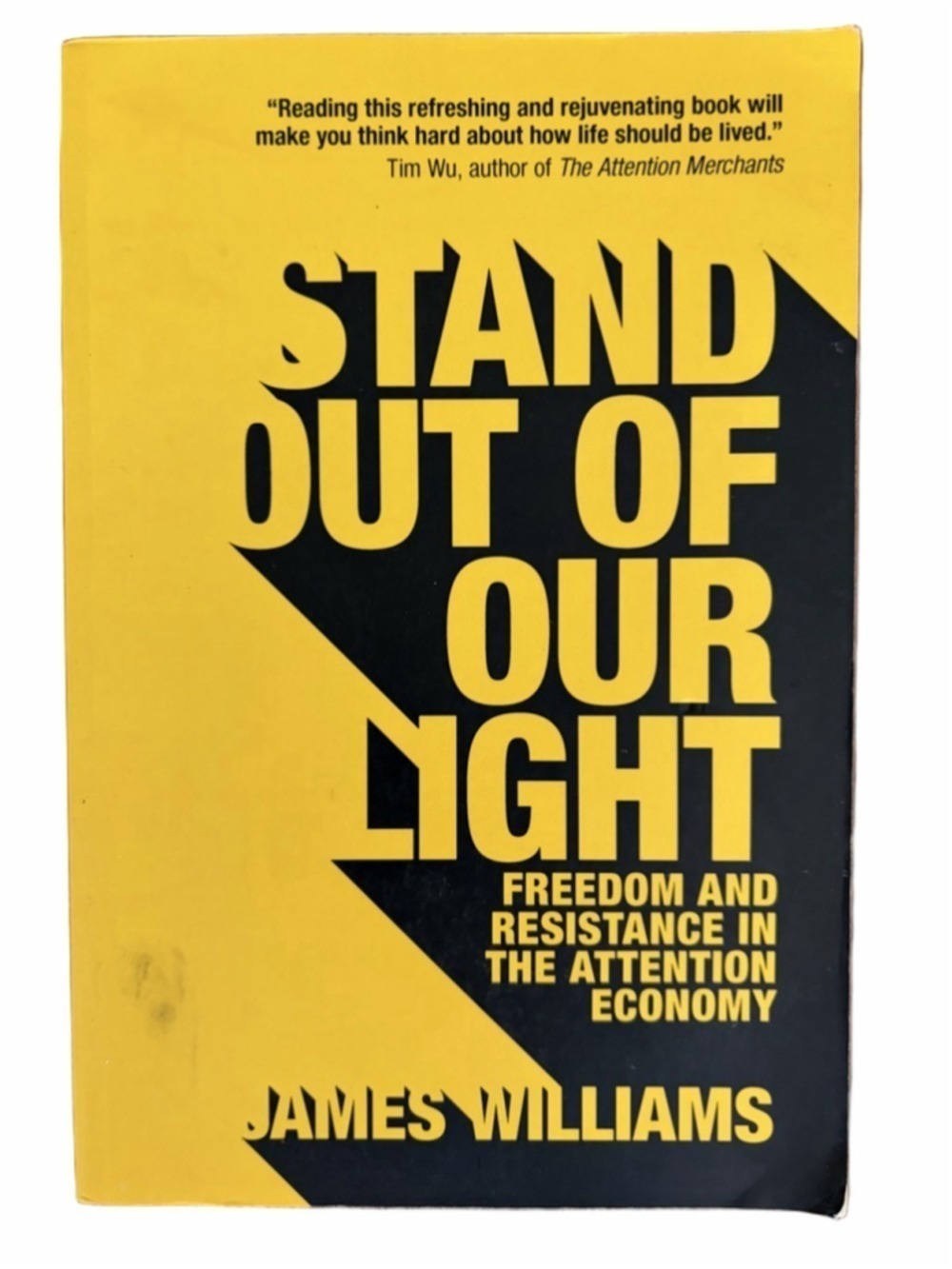 Stand Out of Our Light: Freedom and Resistance in the Attention Economy Book